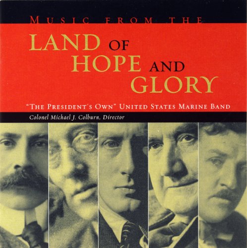CD cover for “Music from the Land of Hope and Glory” by US Marine Band.