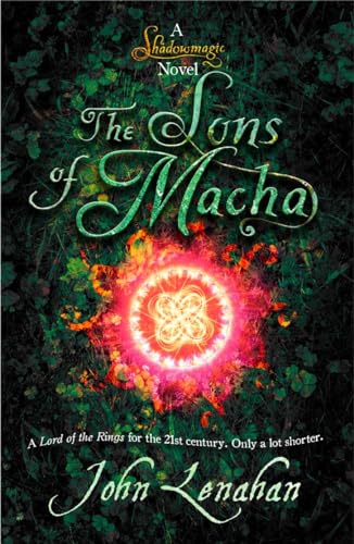 Book cover: “Sons of Macha,” featuring glowing Celtic knotwork on black.