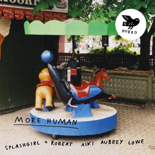 Vinyl record cover featuring a colorful carousel with the text "More Human".