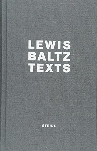 Lewis Baltz Texts