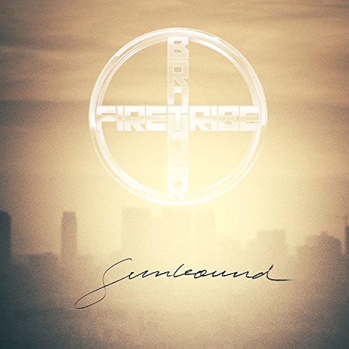 CD cover for Brother Firetribe’s “Sunbound” with a cross and city skyline.