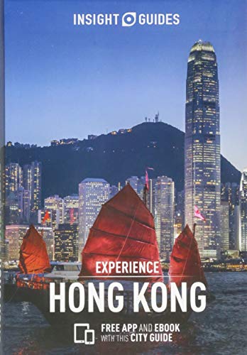 Insight Guides Experience Hong Kong (Travel Guide with Free eBook) (Insight Experience Guides)