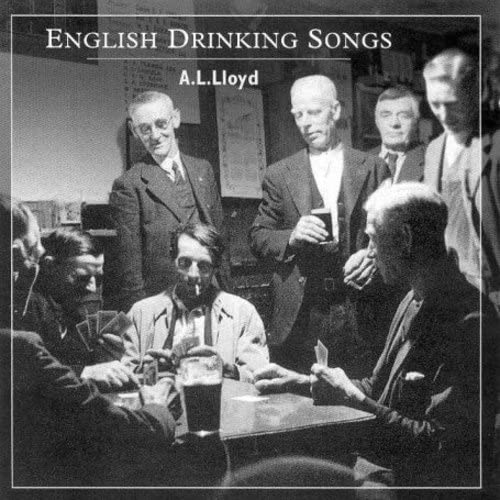 Black and white photo of men with drinks, album cover for A.L. Lloyd.