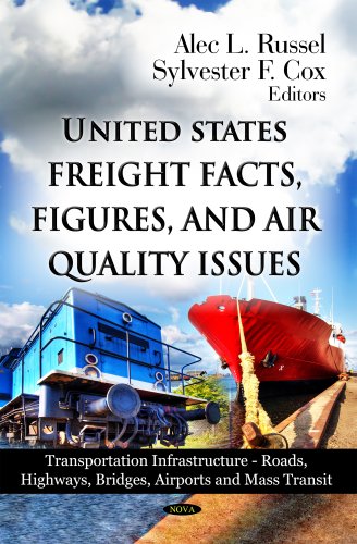 U.S Freight Facts, Figures & Air Quality Issues