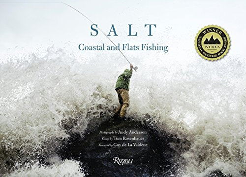 Salt: Coastal and Flats Fly Fishing: Coastal and Flats Fishing Photography by Andy Anderson