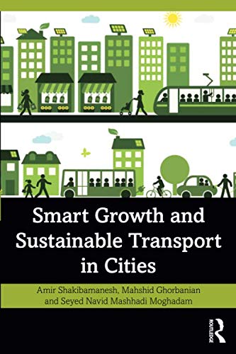 Smart Growth and Sustainable Transport in Cities: Theory and Application