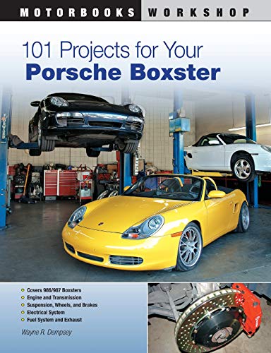 101 Performance Projects for Your Porsch Boxter (Motorbooks Workshop)