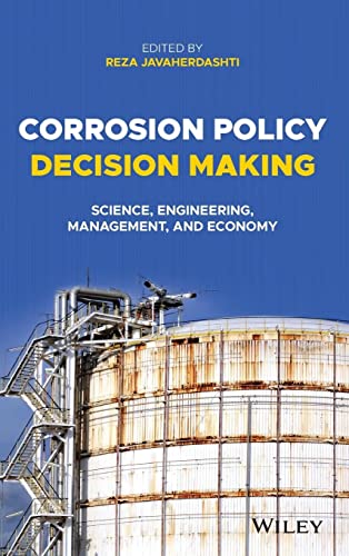 Corrosion Policy Decision Making: Science