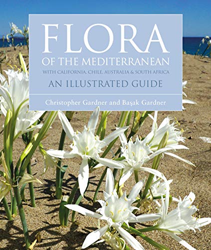 Flora of the Mediterranean: An Illustrated Guide (Illustrated Guides)