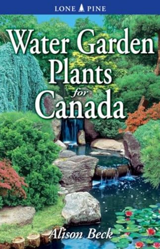 Water Garden Plants for Canada