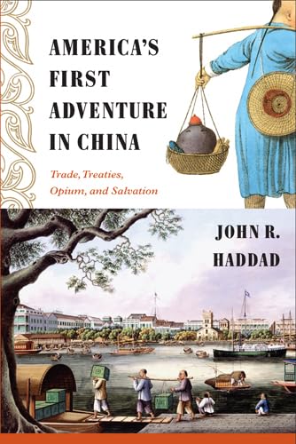 Americas First Adventure in China: Trade
