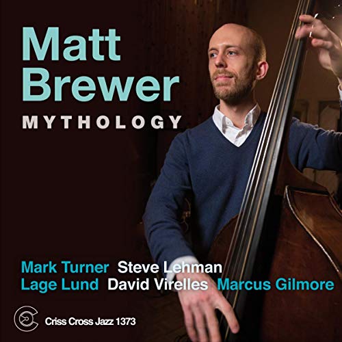CD cover for Matt Brewer’s “Mythology” featuring a bassist portrait.