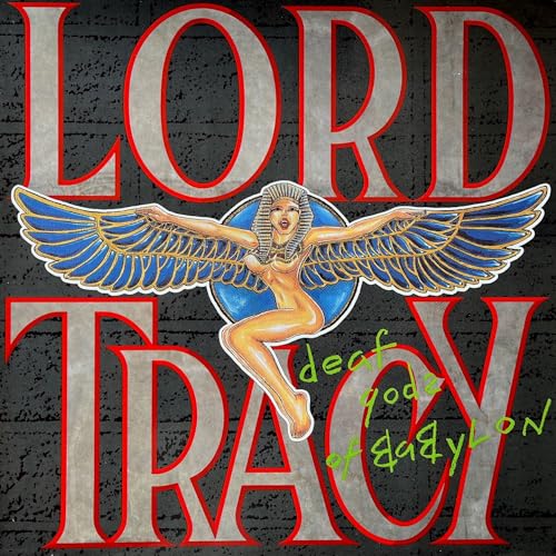 CD cover: “Lord Tracy - Deaf Godz Of Babylon” with Egyptian imagery.