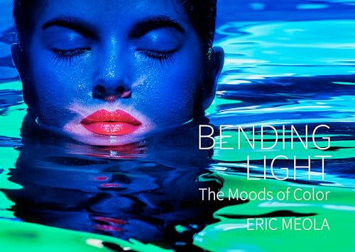 Bending Light: The Moods Of Color
