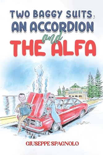 Two Baggy Suits, an Accordion and the Alfa
