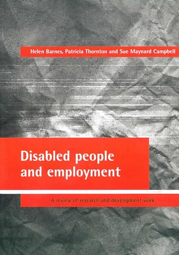 Disabled people and employment : A review of research and development work