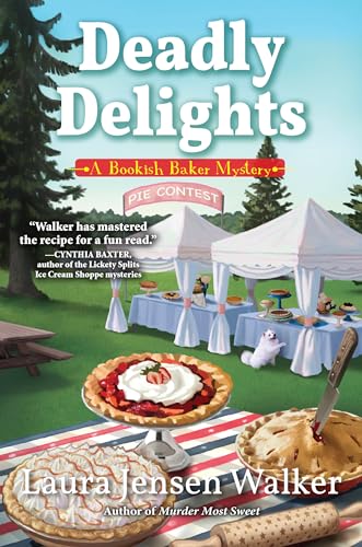Deadly Delights: A Bookish Baker Mystery