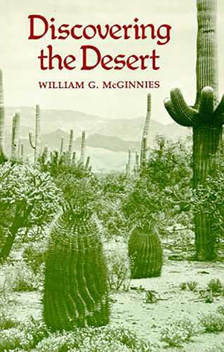 Discovering the Desert : The Legacy of the Carnegie Desert Botanical Laboratory