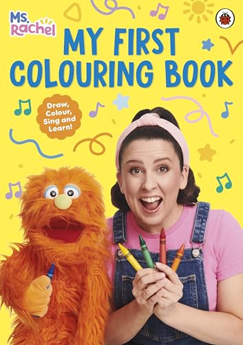 Ms Rachel: My First Colouring Book : (Books by Ms Rachel)