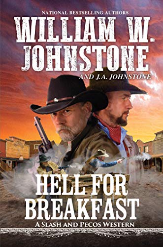Hell for Breakfast (A Slash and Pecos Western)