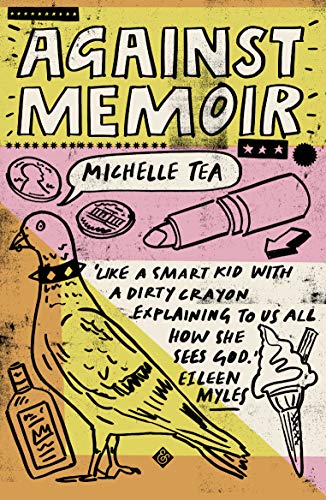 Against Memoir