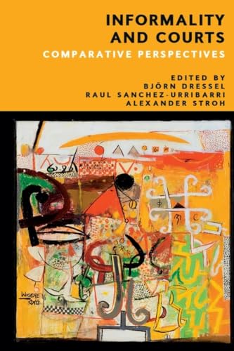 Informality and Courts : Comparative Perspectives