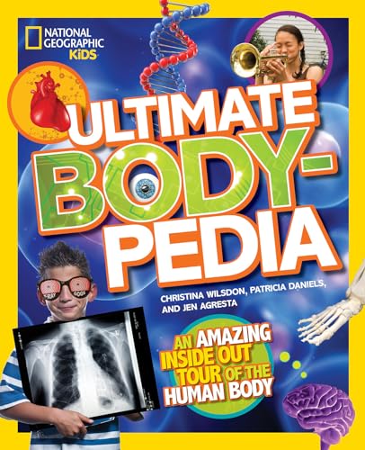 Ultimate Bodypedia : An Amazing Inside-out Tour of the Human Body