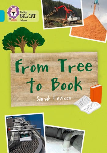 From Tree To Book: Band 07/Turquoise (Collins Big Cat)