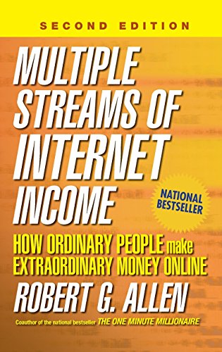 Multiple Streams of Internet Income : How Ordinary People Make Extraordinary Money Online