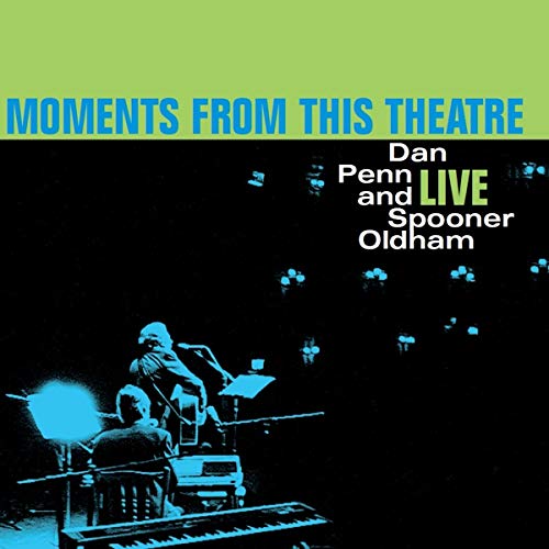LP cover for Dan Penn & Spooner Oldham’s “Moments From This Theatre”, live performance.
