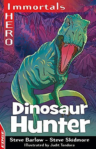 Dinosaur Hunter (EDGE: I HERO: Immortals)
