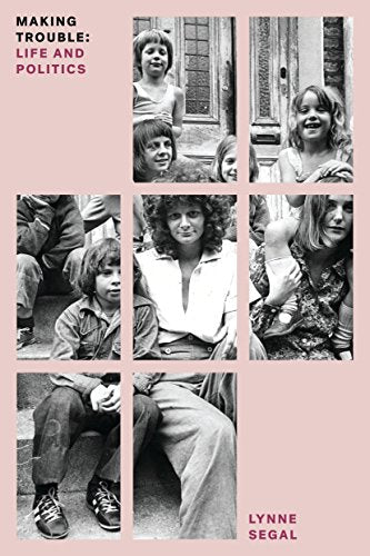 Making Trouble (Feminist Classics)