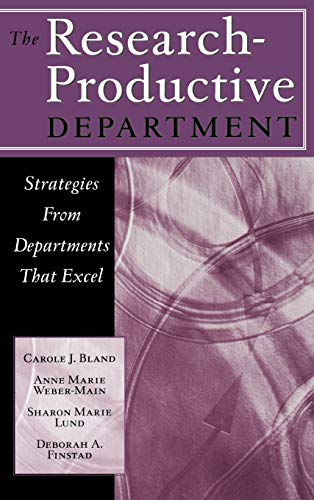 The Research-Productive Department : Strategies from Departments That Excel