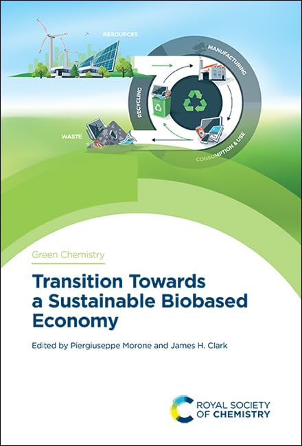 Transition Towards a Sustainable Biobased Economy : Volume 64