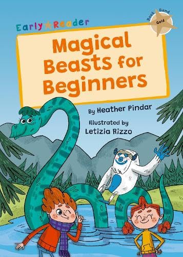 Magical Beasts for Beginners: (Gold Early Reader) (Maverick Early Readers)
