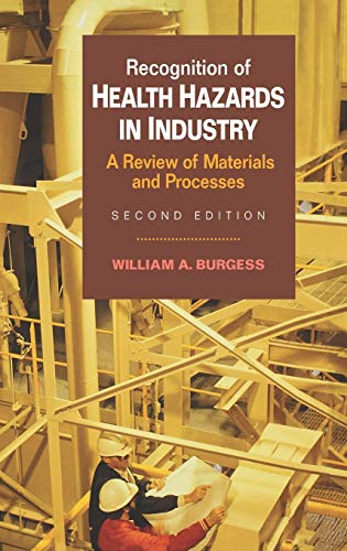 Recognition of Health Hazards in Industry: A Review of Materials and Processes
