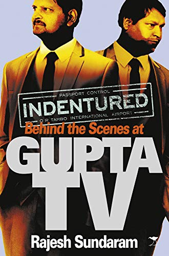 Indentured : Behind the scenes at Gupta TV