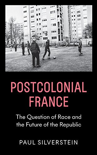 Postcolonial France: Race