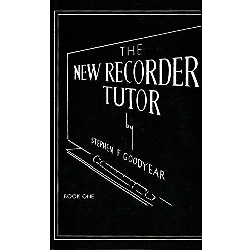 The New Recorder Tutor, Book 1: Soprano