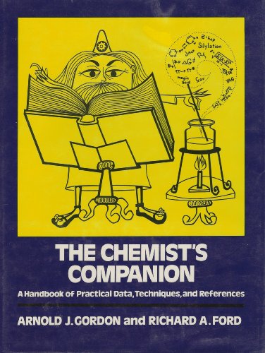 The Chemists Companion: A Handbook of Practical Data