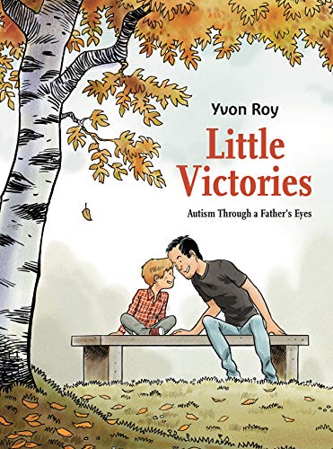 Little Victories Autism Through A Father's Eyes