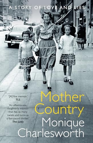 Mother Country: A Story of Love and Lies