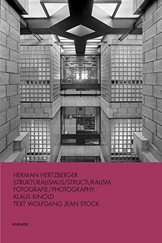 Herman Hertzberger : Strukturalismus / Structuralism