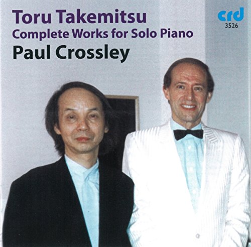 CD cover featuring portraits of composers Toru Takemitsu and Paul Crossley.