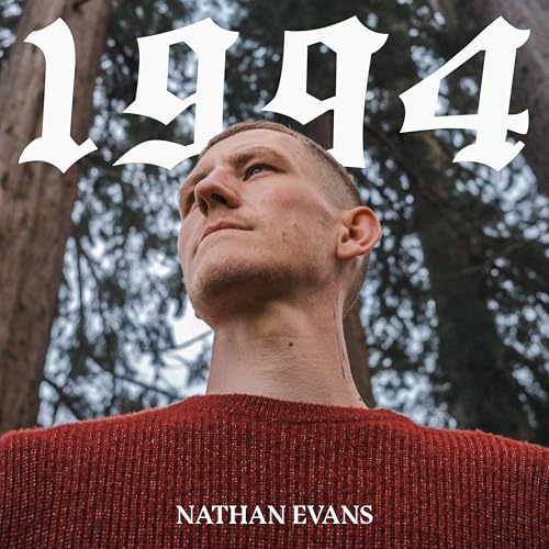 Album cover for Nathan Evans’ “1994” featuring a man looking up.