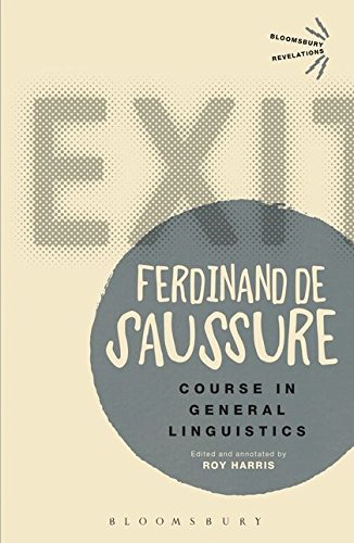 Course in General Linguistics (Bloomsbury Revelations)