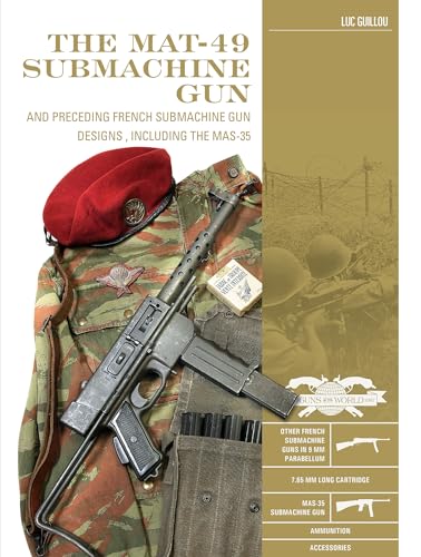 The MAT-49 Submachine Gun