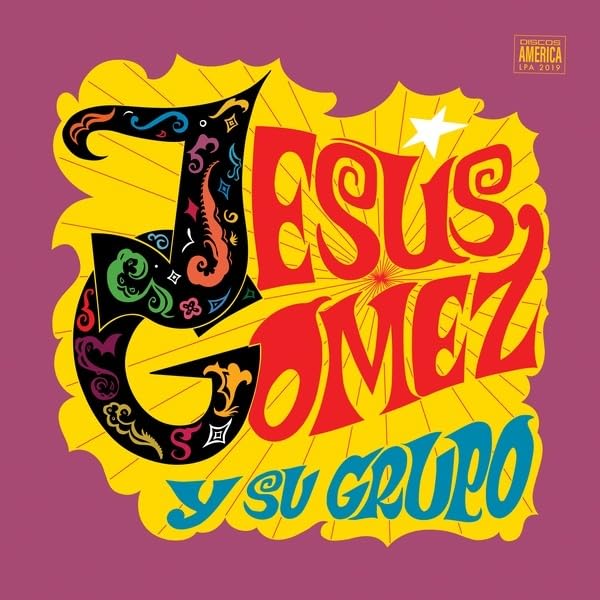 Vinyl record cover featuring colorful, stylized text: "Jesus Gomez Y Su Grupo".