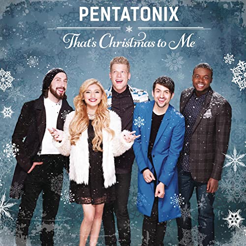 Pentatonix album cover, "That's Christmas To Me," featuring the five vocalists.