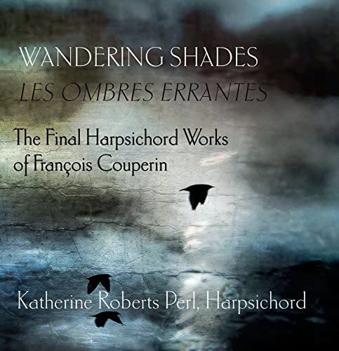 CD cover for Couperin’s “Wandering Shades” with birds in a cloudy sky.